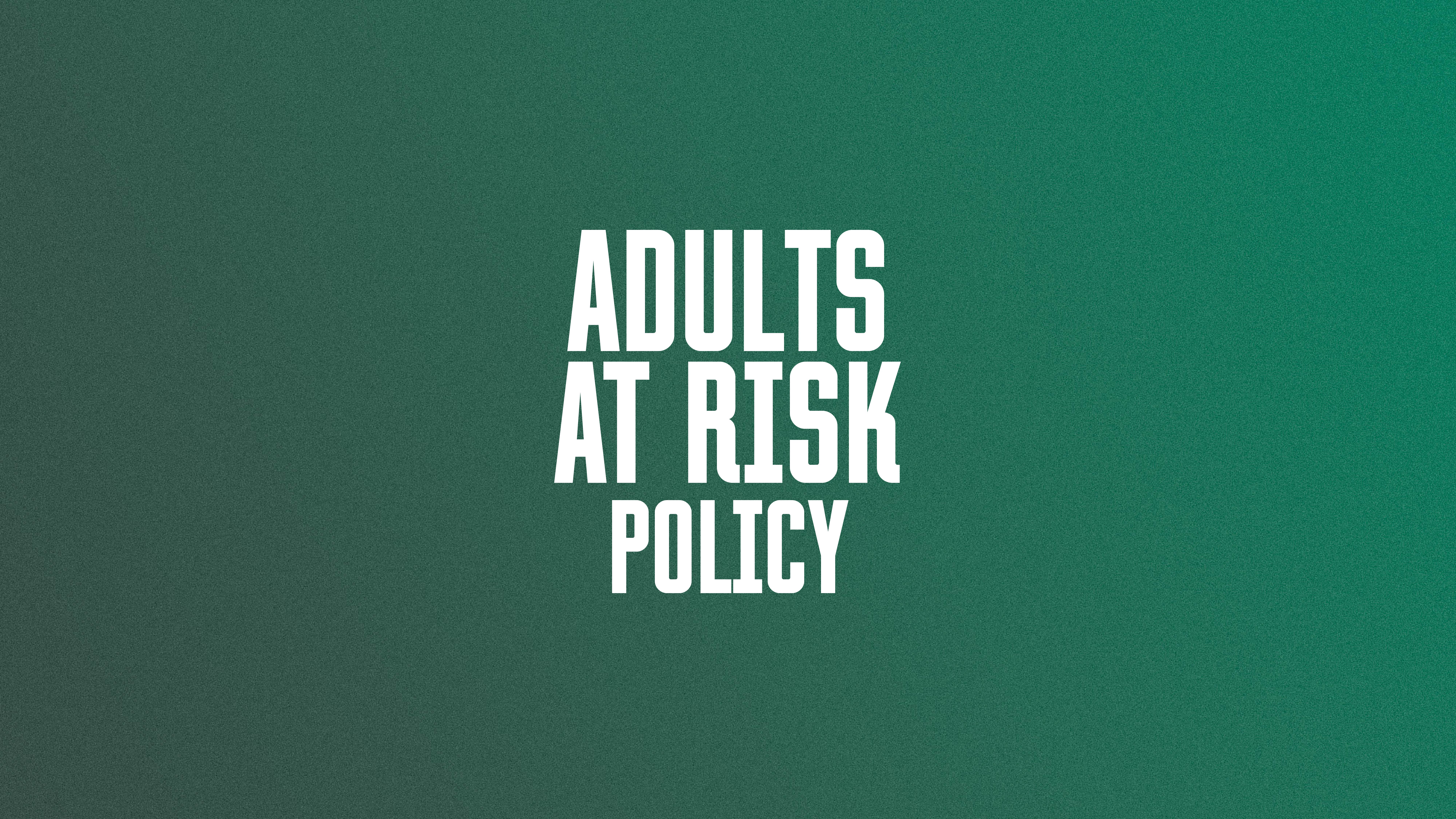 Adults at Risk Policy