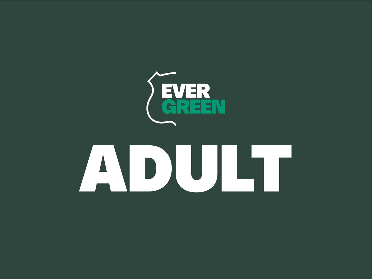 Evergreen Adult