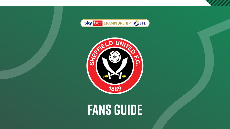 Sheffield United Fans' Guide