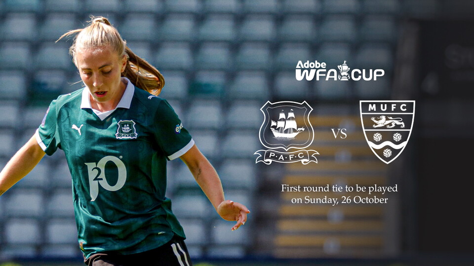 A graphic to show Argyle will host Maidstone United in the Adobe Women's FA Cup first round.
