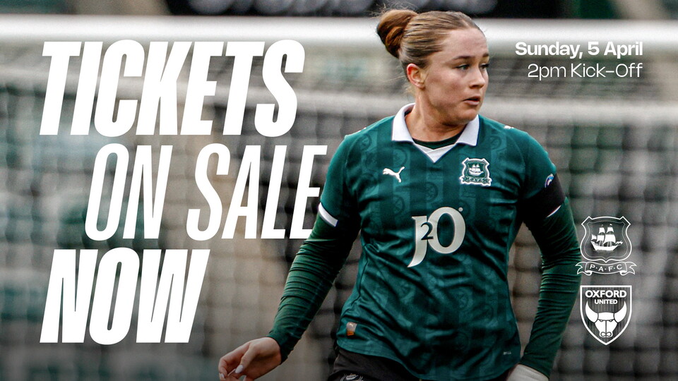 A graphic showing tickets are now on sale for Argyle's match against Oxford United at Home Park.