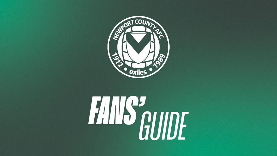 Newport County away fans' guide graphic