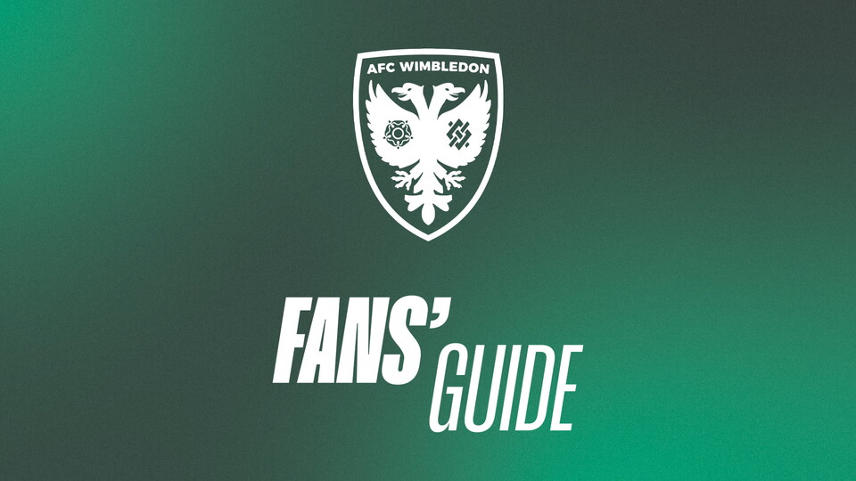 AFC Wimbledon fans' guide graphic
